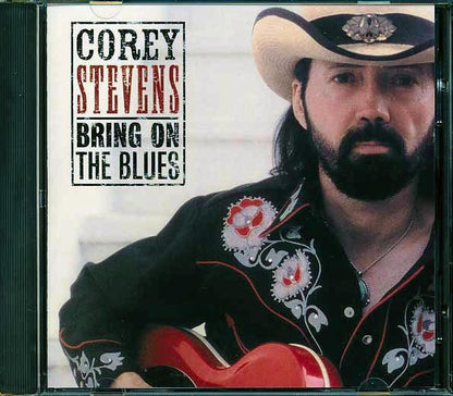 Corey Stevens - Bring On The Blues (CD)