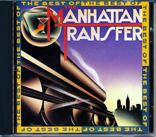 The Manhattan Transfer - The Best Of The Manhattan Transfer (CD)