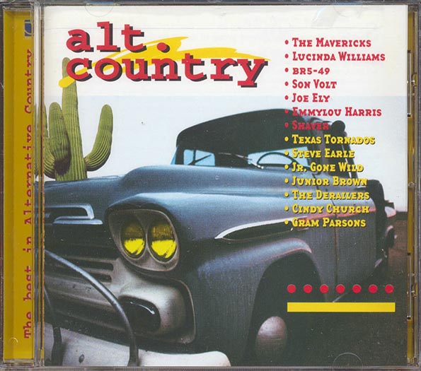 Lucinda Williams, Gram Parsons, Texas Tornados, Etc. - Alt. Country (CD)