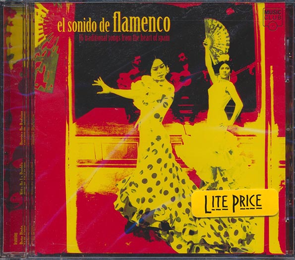 Various - El Sonido De Flamenco: 16 Traditional Songs From The Heart Of Spain (CD)