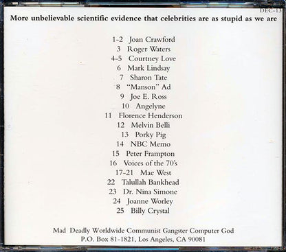 Porky Pig, Peter Frampton, Roger Waters, Courtney Love, Mae West, Nina Simone, Etc. - Celebrities At Their Worst! Volume 2.9 (CD)
