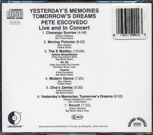 Pete Escovedo - Yesterday's Memories, Tomorrow's Dreams: Live And In Concert (CD)
