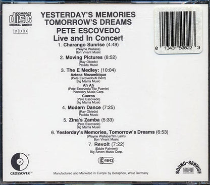 Pete Escovedo - Yesterday's Memories, Tomorrow's Dreams: Live And In Concert (CD)
