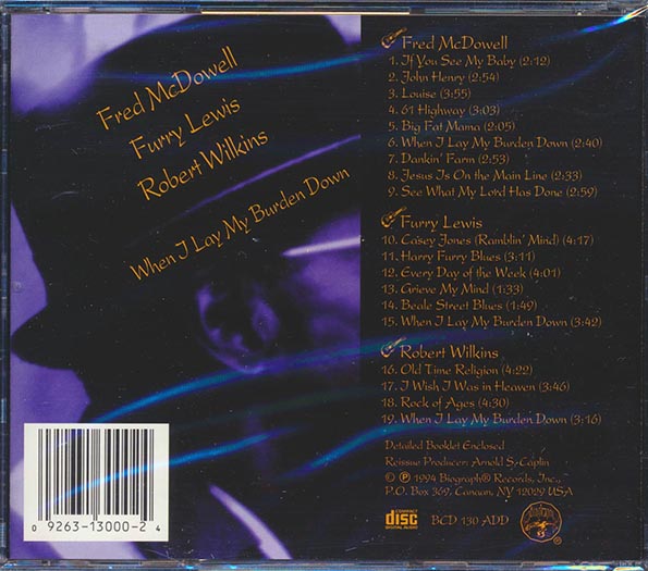 Fred McDowell, Furry Lewis, Robert Wilkins - When I Lay My Burden Down (CD)