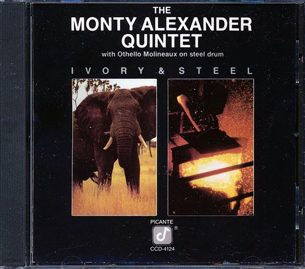 Monty Alexander Quintet - Ivory & Steel (CD)