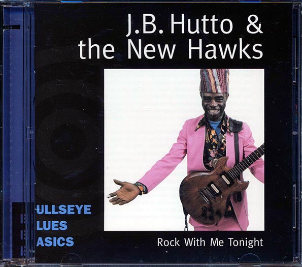 JB Hutto & The New Hawks - Rock With Me Tonight (CD)