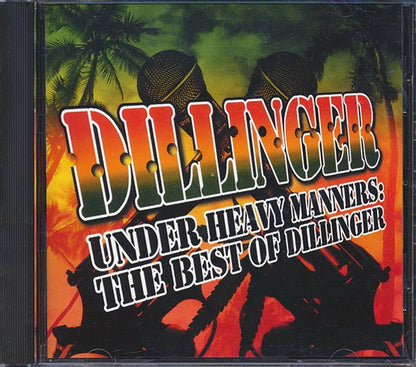 Dillinger - Under Heavy Manners: The Best Of Dillinger (CD)