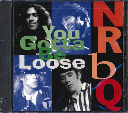 NRBQ - You Gotta Be Loose (CD)
