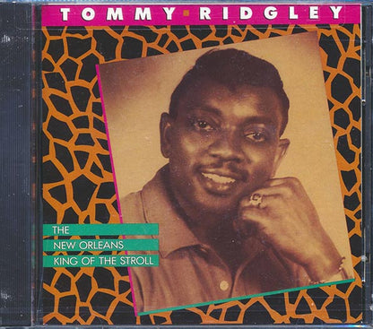 Tommy Ridgley - The New Orleans King Of The Stroll (incl. large booklet) (CD)