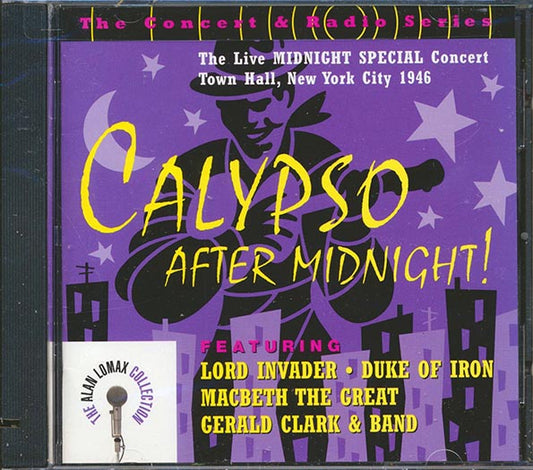 Lord Invader, Duke Of Iron, MacBeth The Great, Etc. - Calypso After Midnight (CD)