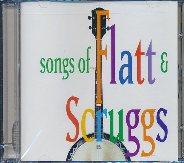 Flatt & Scruggs - The Songs Of Flatt & Scruggs (CD)
