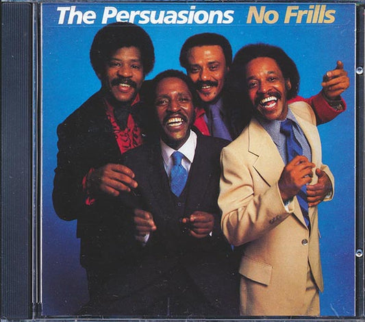 The Persuasions - No Frills (CD)