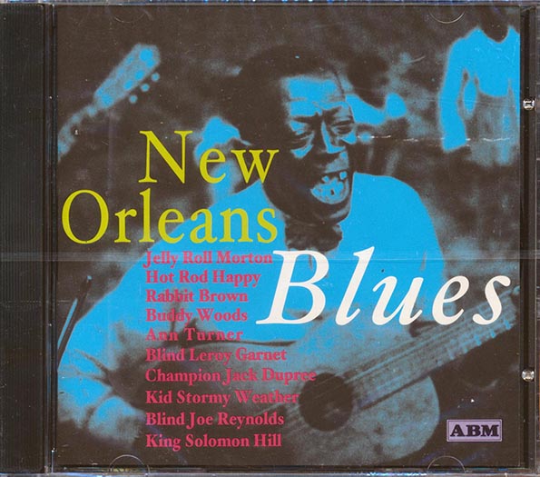 Jelly Roll Morton, Champion Jack Dupree, Rabbit Brown, Etc. - New Orleans Blues (CD)