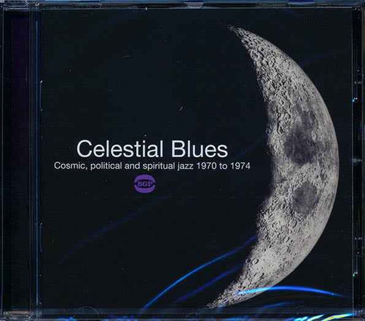 Various - Celestial Blues: Cosmic, Political And Spiritual Jazz 1970 To 1974 (CD)