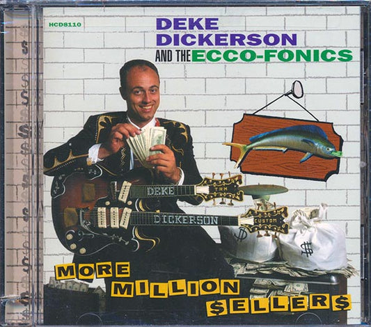 Deke Dickerson & The Ecco-Fonics - More Million Sellers (CD)