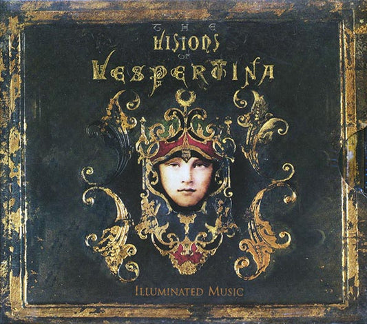 Vespertina - The Visions Of Vespertina: Illuminated Music (CD)