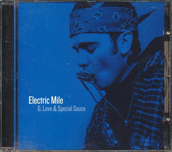 G Love & Special Sauce - Electric Mile (CD)