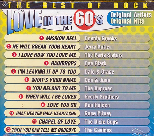 The Everly Brothers, Gene Pitney, Jerry Butler, Etc. - Love In The 60's: The Best Of Rock (CD)