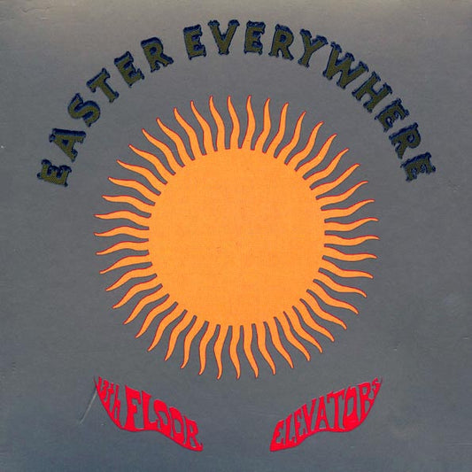 The 13th Floor Elevators - Easter Everywhere (CD)