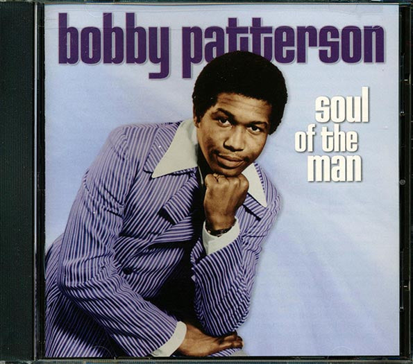 Bobby Patterson - Soul Of The Man (CD)