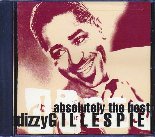 Dizzy Gillespie - Absolutely The Best (CD)
