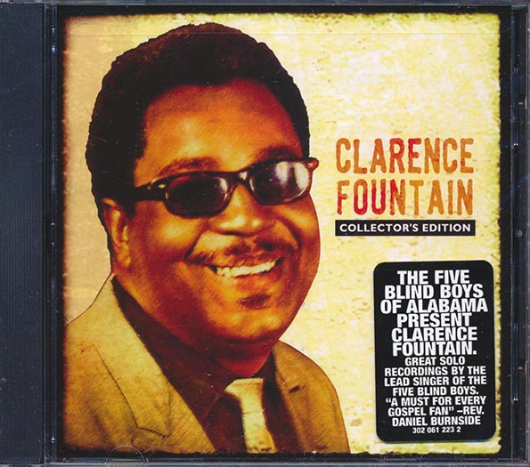 Clarence Fountain - Collector's Edition (CD)