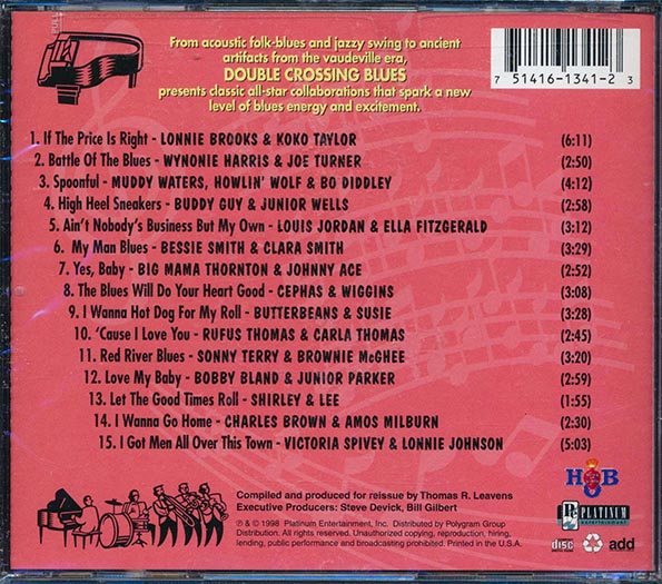 Louis Jordan, Junior Wells, Joe Turner, Muddy Waters, Etc. - Double Crossing Blues: Livin' In The House Of Blues (CD)