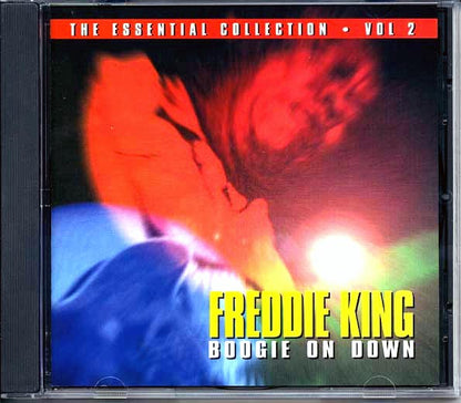 Freddie King - Boogie On Down: The Essential Collection Volume 2 (CD)