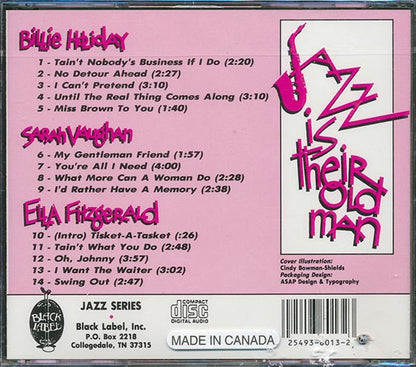 Ella Fitzgerald, Billie Holiday, Sarah Vaughan - Jazz Is Their Old Man (CD)
