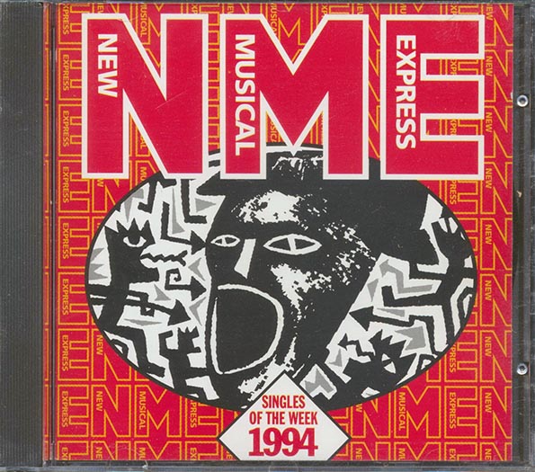 Ice Cube, Blur, Oasis, Shampoo, Etc. - NME Singles Of The Week 1994 (CD)