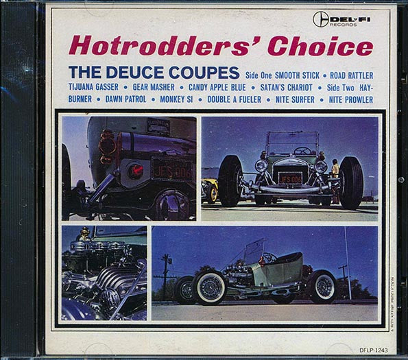 The Deuce Coupes - Hotrodders' Choice (CD)