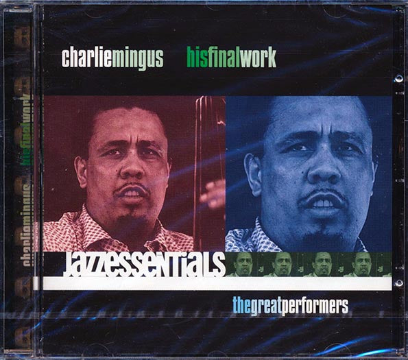 Charles Mingus - His Final Work: Jazz Essentials (CD)