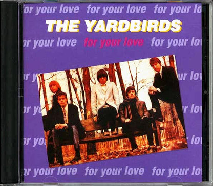 The Yardbirds - For Your Love (CD)