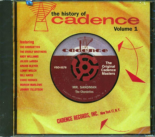 Andy Williams, The Chordettes, The Everly Brothers, Etc. - The History Of Cadence Volume 1 (CD)