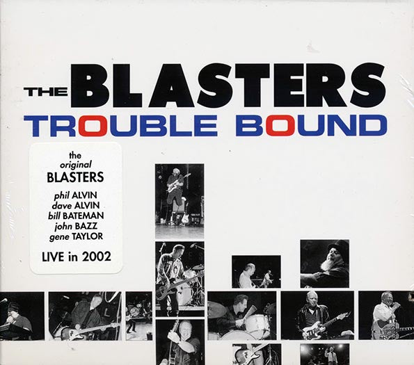 The Blasters - Trouble Bound: Live 2002 (CD)