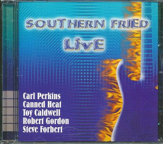 Carl Perkins, Robert Gordon, Steve Forbert, Etc. - Southern Fried Live (CD)