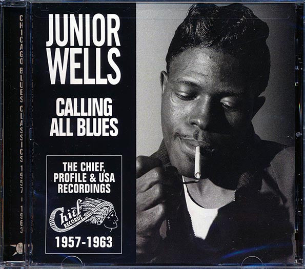 Junior Wells - Calling All Blues: The Chief, Profile & USA Recordings 1957-1963 (24 tracks) (CD)