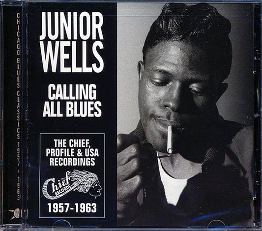 Junior Wells - Calling All Blues: The Chief, Profile & USA Recordings 1957-1963 (24 tracks) (CD)
