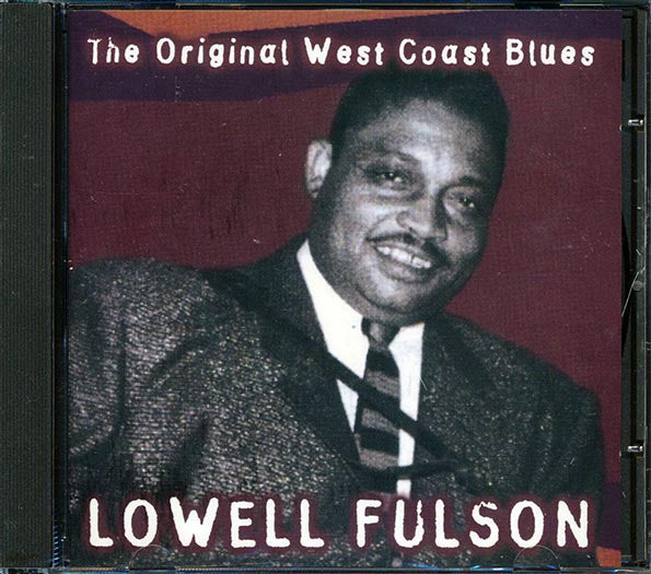 Lowell Fulson - The Original West Coast Blues (CD)