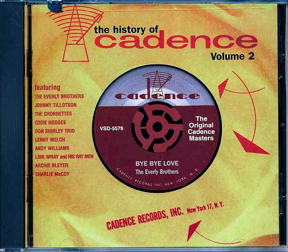 Link Wray, The Everly Brothers, Johnny Tillotson, The Chordettes, Etc. - The History Of Cadence Volume 2 (CD)