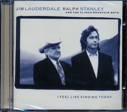 Jim Lauderdale, Ralph Stanley & The Clinch Mountain Boys - I Feel Like Singing Today (CD)