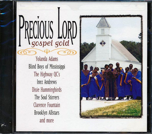 Yolanda Adams, Blind Boys Of Mississippi, Dixie Hummingbirds, Etc. - Precious Lord: Gospel Gold (CD)
