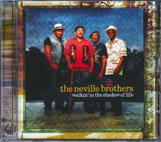 The Neville Brothers - Walkin' In The Shadow Of Life (CD)