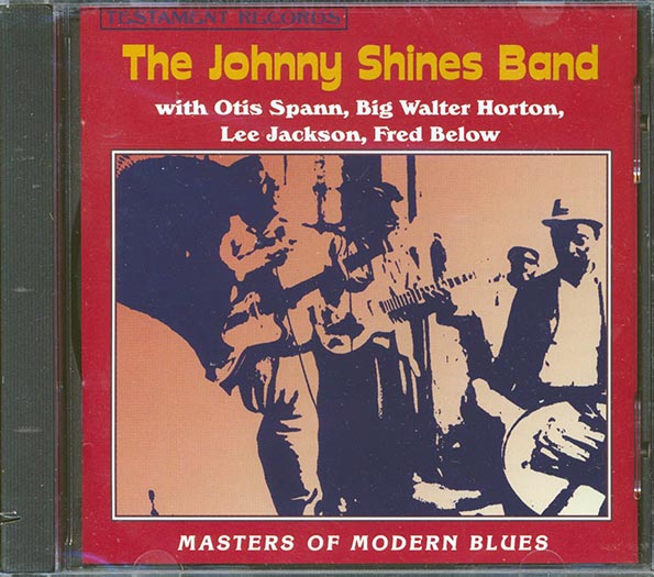 The Johnny Shines Band - Masters Of Modern Blues (CD)