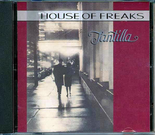 House Of Freaks - Tantilla (CD)