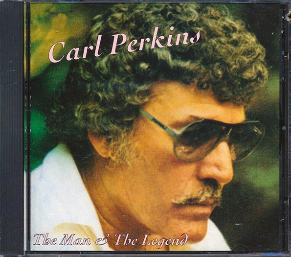 Carl Perkins - The Man And The Legend (CD)