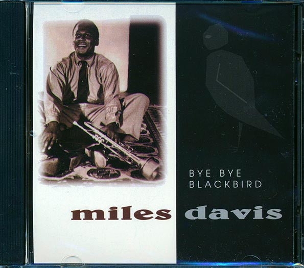 Miles Davis - Bye Bye Blackbird (CD)