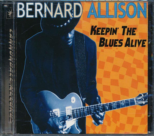 Bernard Allison - Keepin' The Blues Alive (CD)