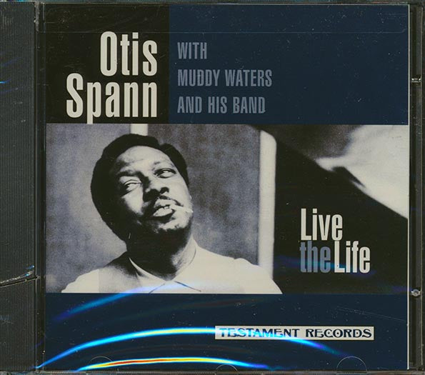 Otis Spann, Muddy Waters - Live The Life (CD)