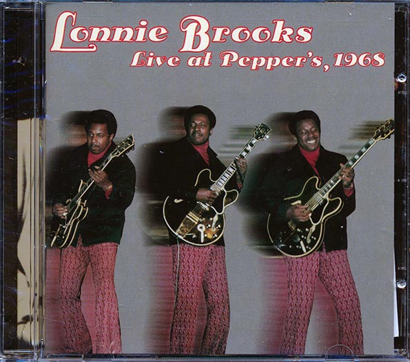 Lonnie Brooks - Live At Pepper's, 1968 (CD)